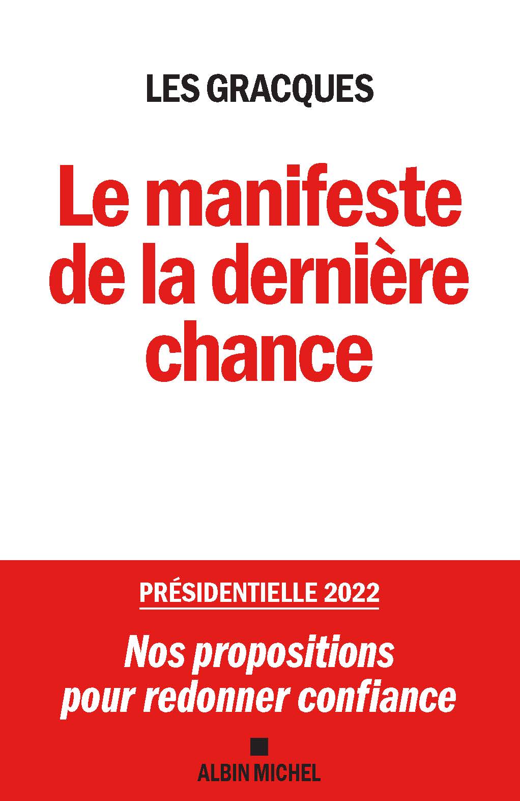 Le Manifeste de la dernière chance